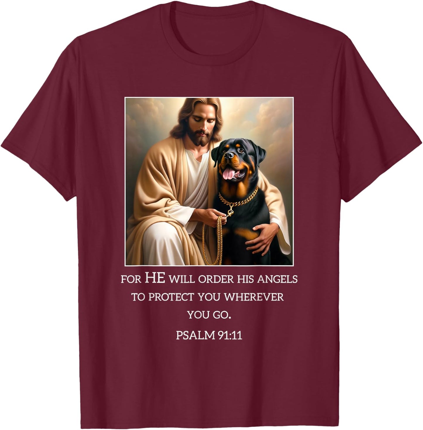 Jesus with Dogs Psalm 99 11- Jesus and a Rottweiler T-Shirt - T-Shirt | Maroon