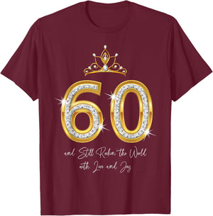 60 And Still Rockin' The World with Love and Joy 60th Bday T-Shirt - T-Shirt | Maroon