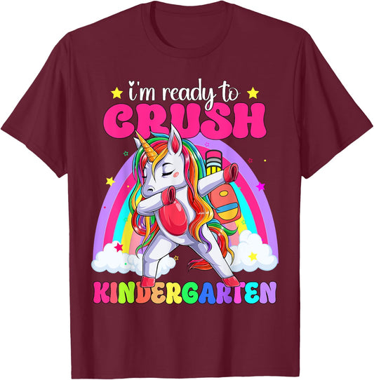 I'm Ready To Crush Kindergarten Unicorn Back To School Girls T-Shirt - T-Shirt | Maroon