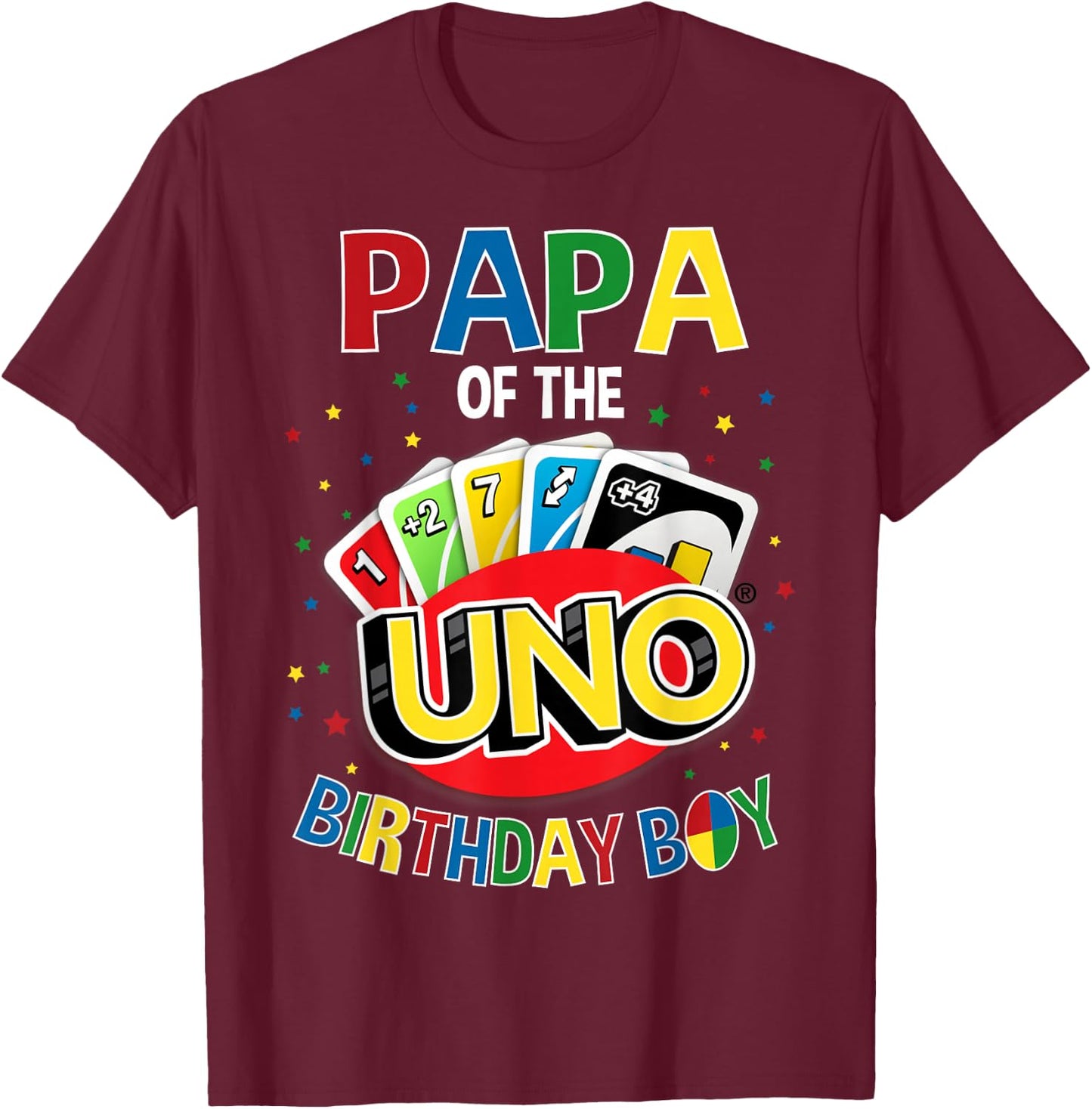 Papa of The Birthday Boy Uno Game B-Day Family Party T-Shirt - T-Shirt | Maroon