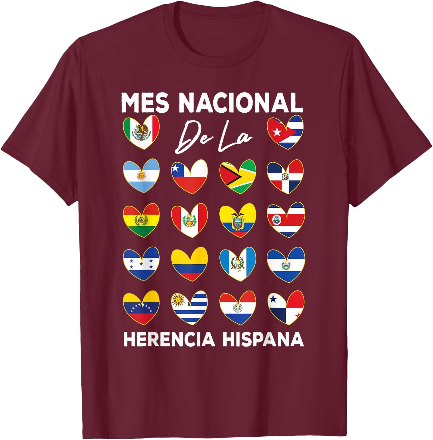 Mes Nacional De La Herencia Hispana Hispanic Heritage Month T-Shirt - T-Shirt | Maroon