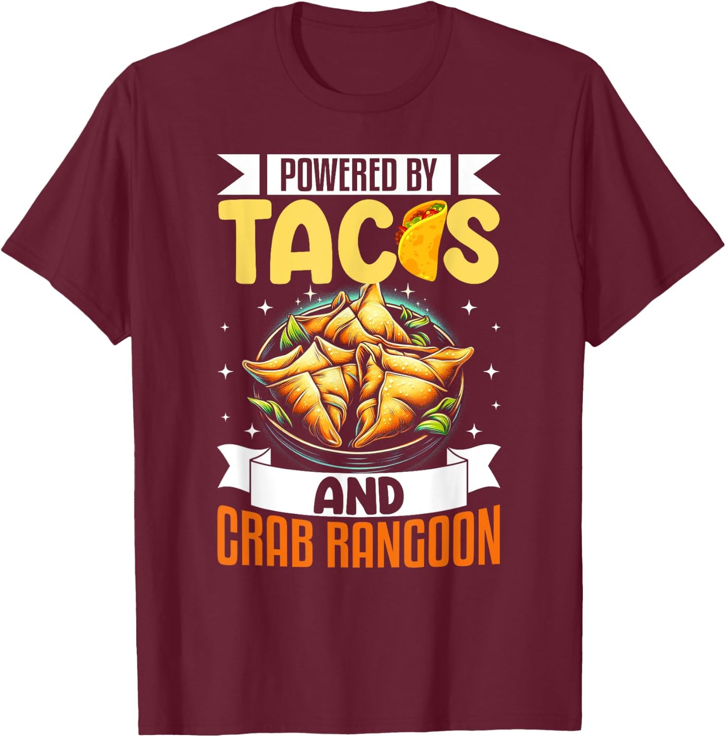 Crab Rangoon Shirt Funny Taco Lover Seafood Crab Rangoon T-Shirt - T-Shirt | Maroon