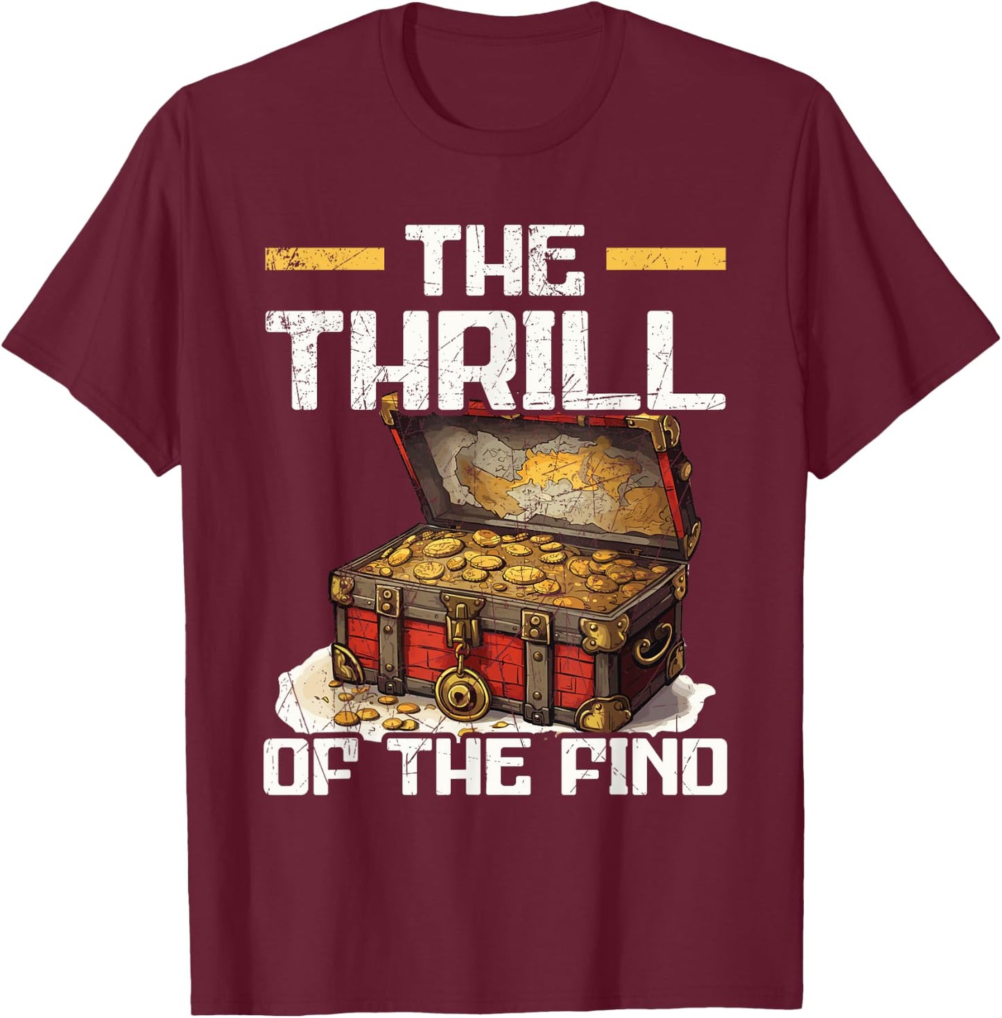 Treasure Hunter Metal Detecting Treasure Hunting T-Shirt - T-Shirt | Maroon