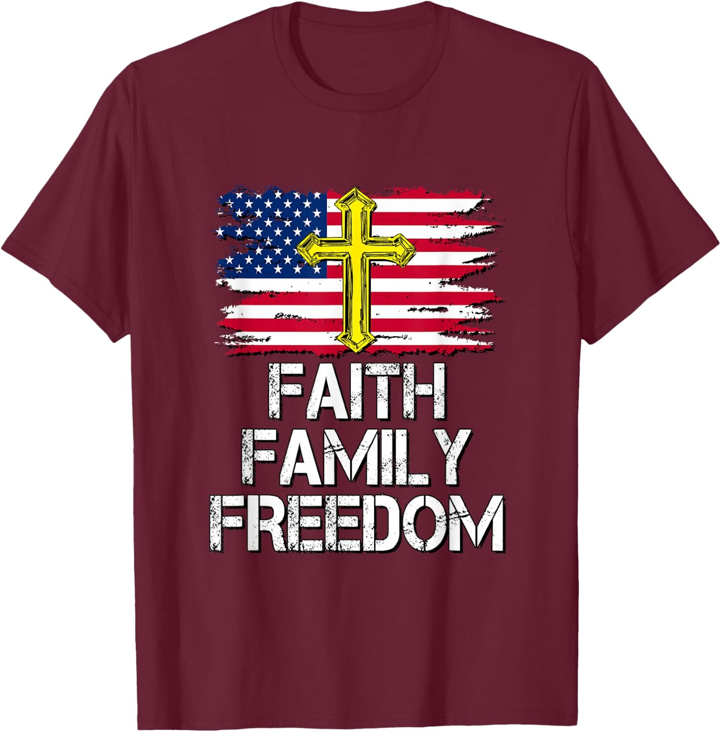 Faith Family Freedom - American Flag and Cross - Distressed T-Shirt - T-Shirt | Maroon