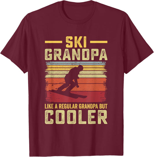 Father's Day - Ski Grandpa like a Regular Grandpa but Cooler T-Shirt - T-Shirt | Maroon