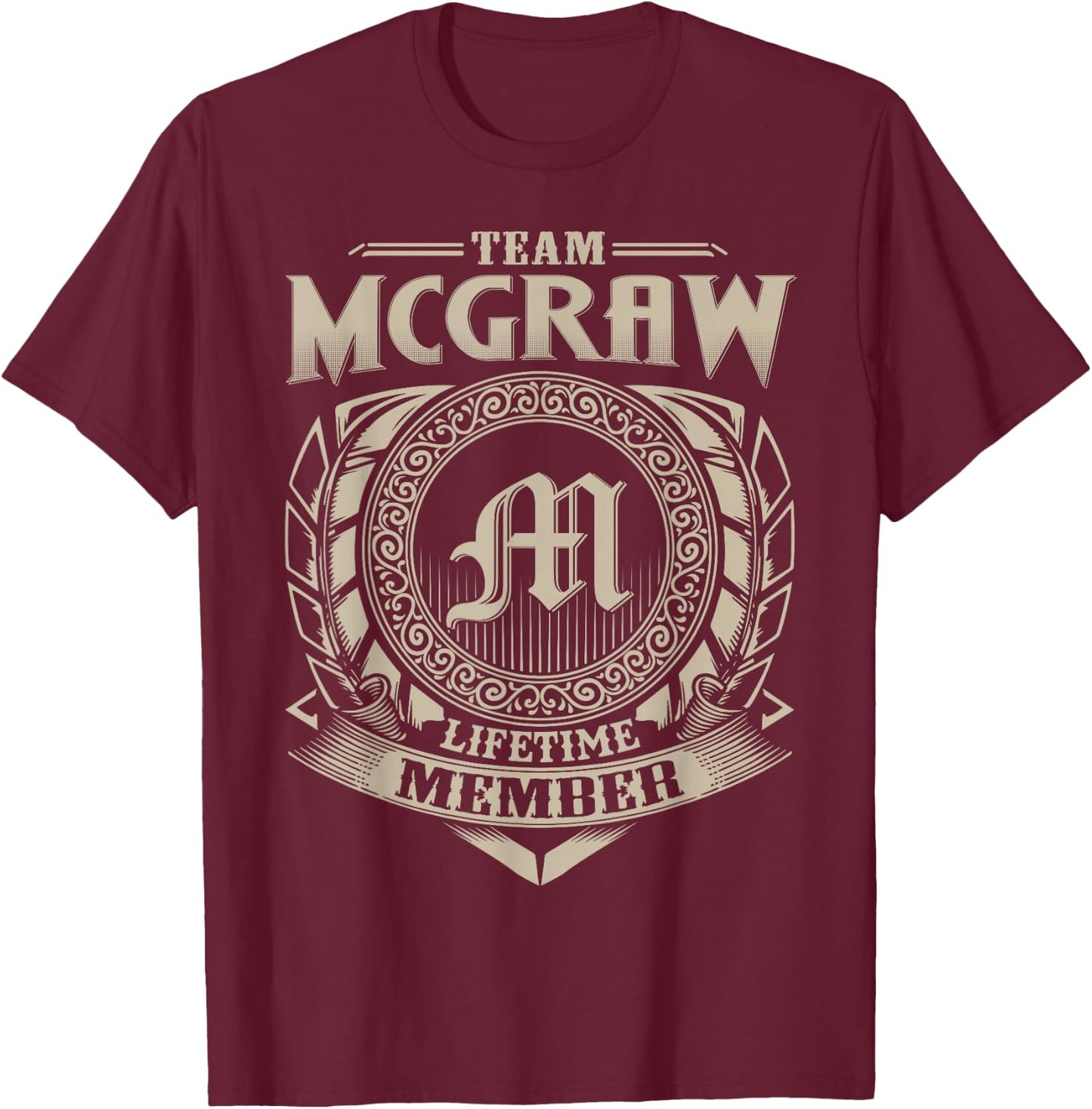 Team McGraw Lifetime Member Surname McGraw Family Vintage T-Shirt - T-Shirt | Maroon