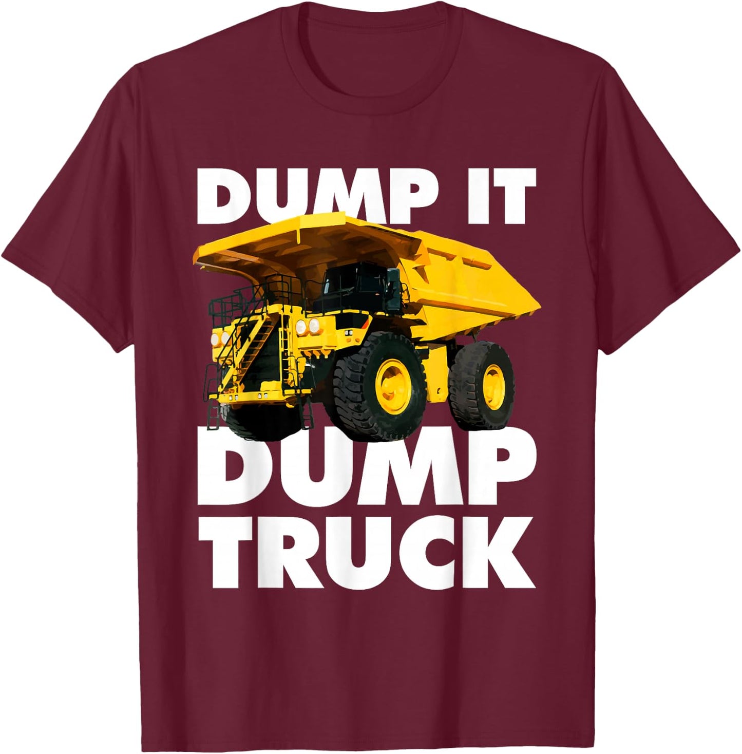 Dump Truck T-Shirt - T-Shirt | Maroon