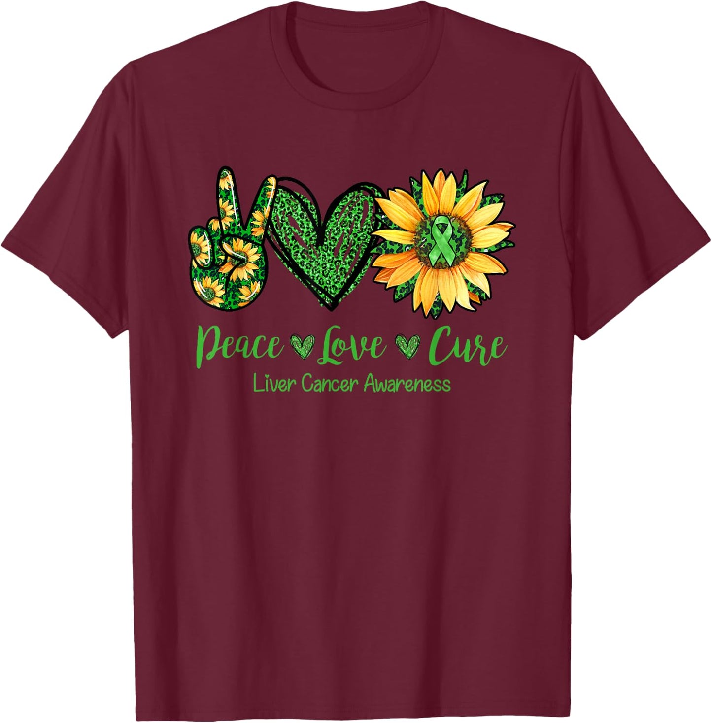 Daisy Flower Peace Love Cure Liver Cancer Awareness Month T-Shirt - T-Shirt | Maroon