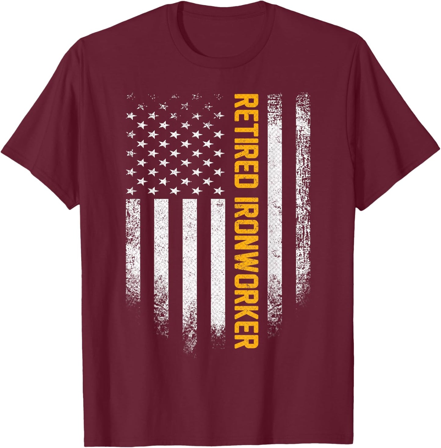 Vintage American Flag Retired Ironworker Funny Iron Worker T-Shirt - T-Shirt | Maroon