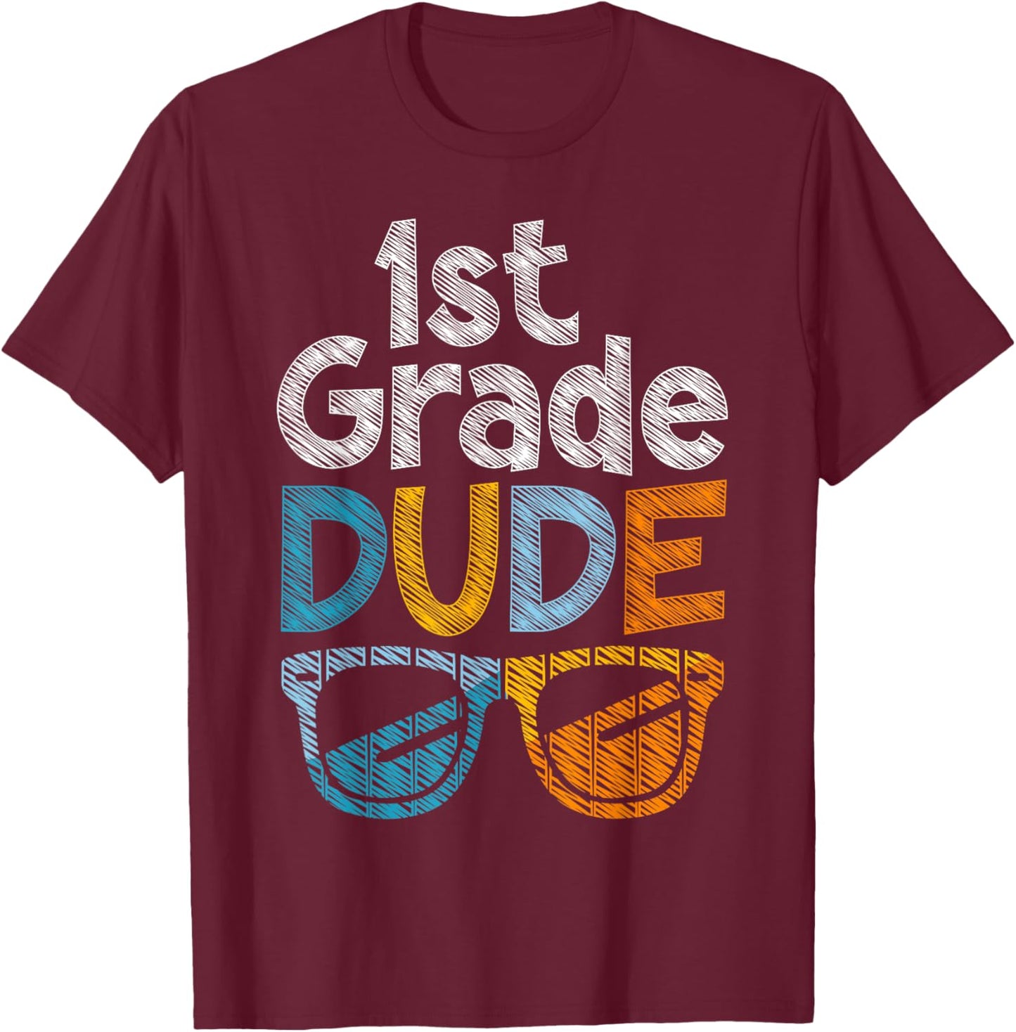 1st Grade Dude Back To School First Grade student T-Shirt - T-Shirt | Maroon