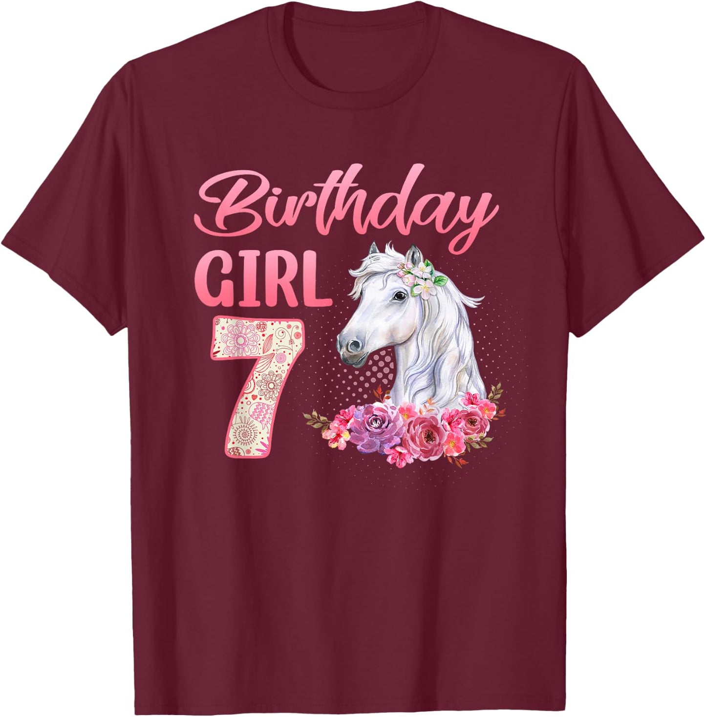 Horse Lovers 7th Birthday Girl Cute 7 Year Old T-Shirt - T-Shirt | Maroon