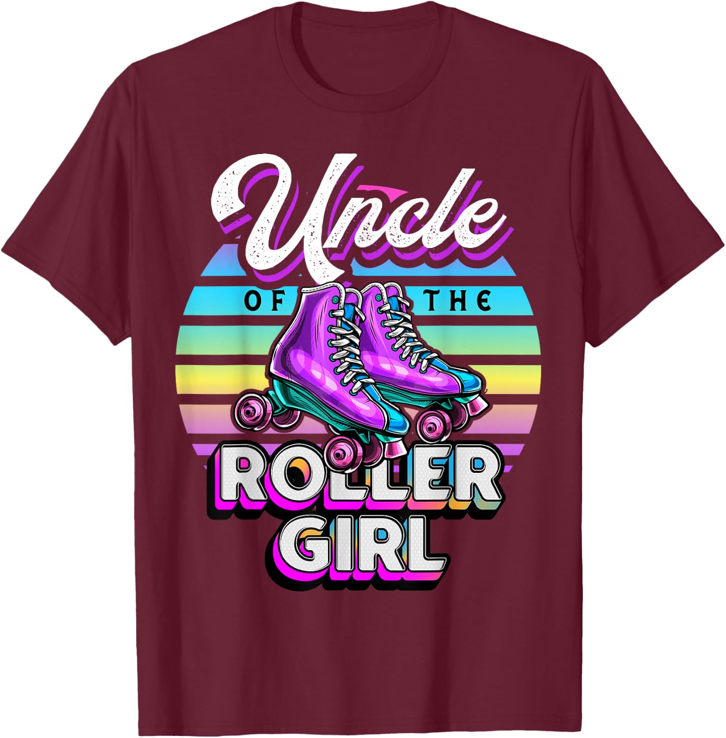 Uncle of Roller Girl Roller Skating Birthday Matching Family T-Shirt - T-Shirt | Maroon