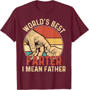 World's Best Farter I Mean Father T-Shirt - T-Shirt | Maroon