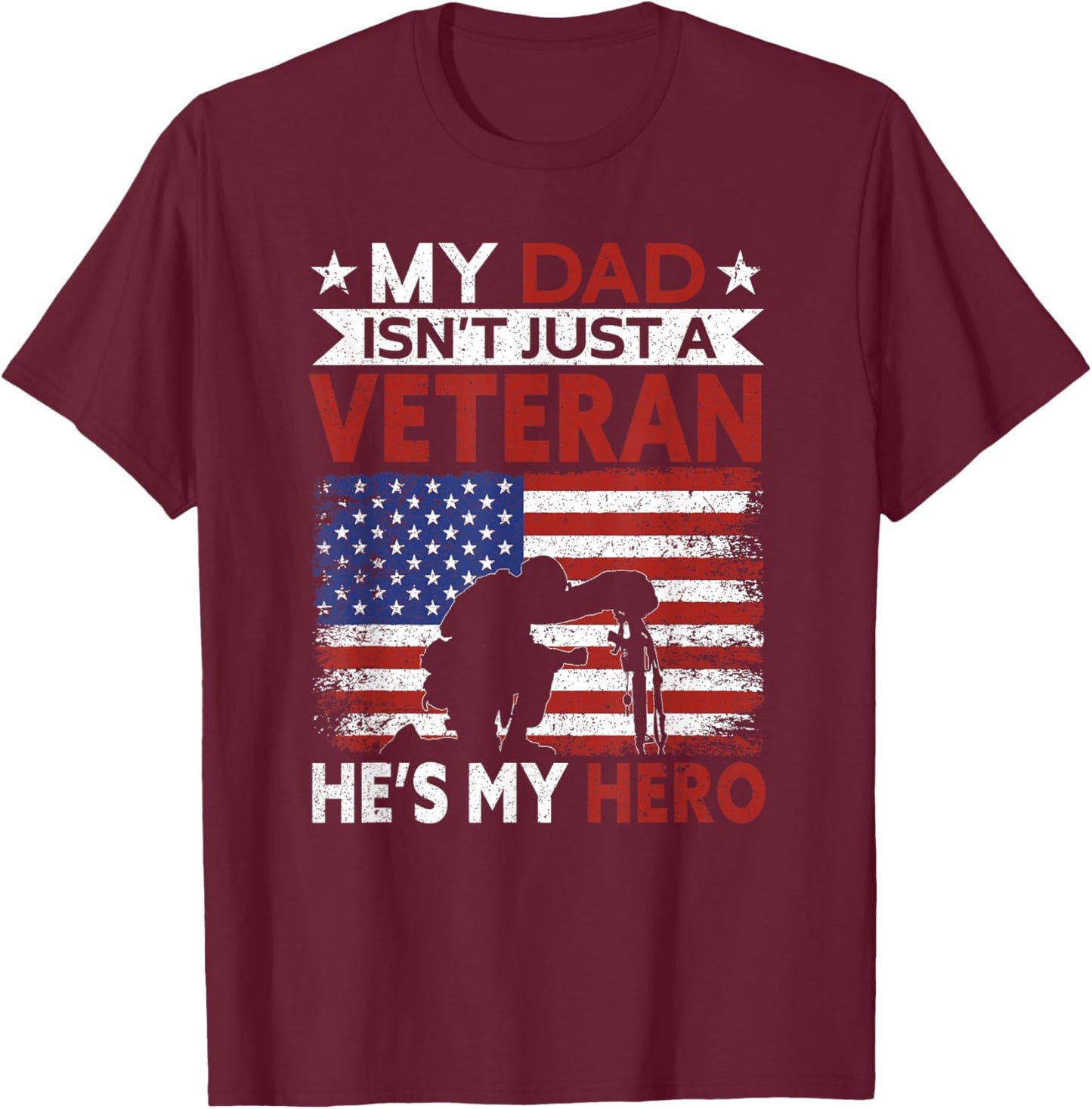 Veteran Dad He's My Hero | Proud American Veteran Dad T-Shirt - T-Shirt | Maroon