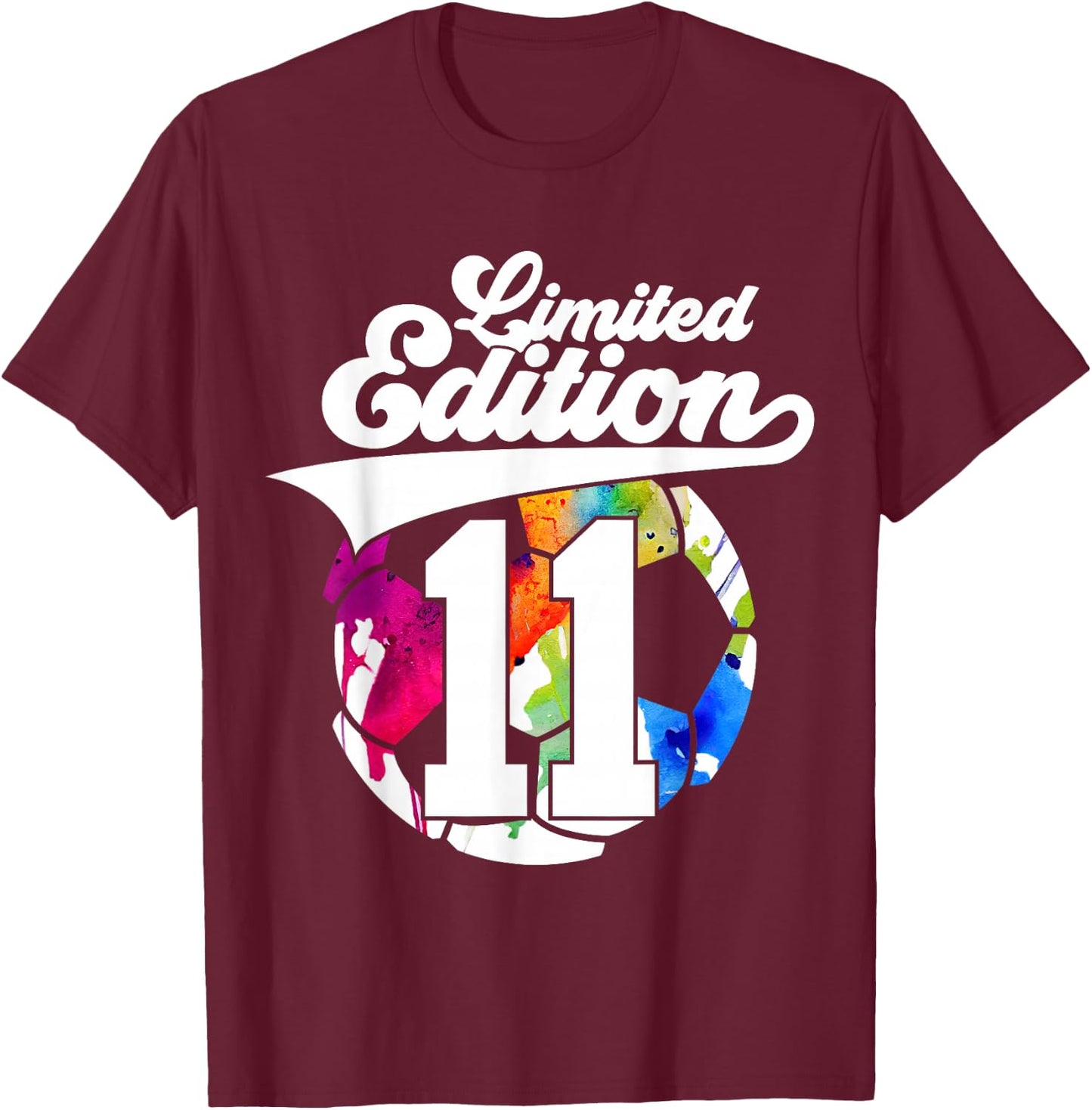 Limited Edition 11 Years Soccer 11th Birthday T-Shirt - T-Shirt | Maroon