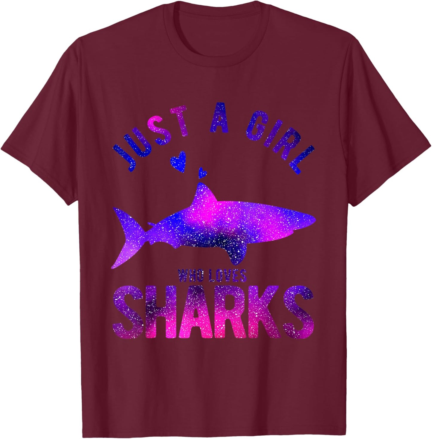 Just A Girl Who Loves Sharks Lover Funny Shark T-Shirt - T-Shirt | Maroon