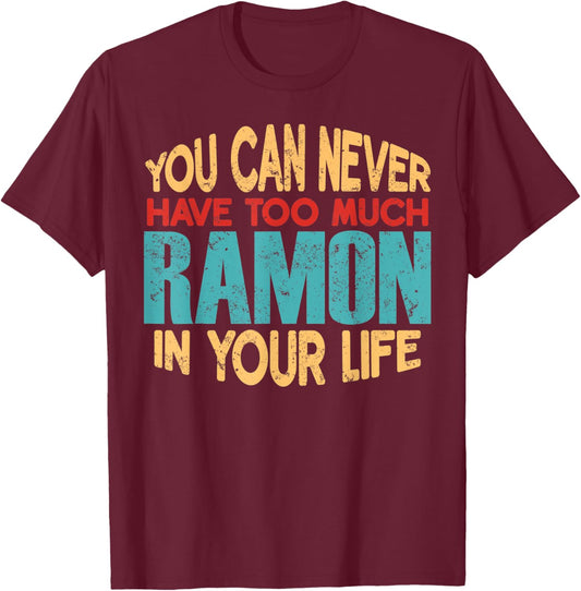 Funny Ramon Personalized First Name Joke Item T-Shirt - T-Shirt | Maroon