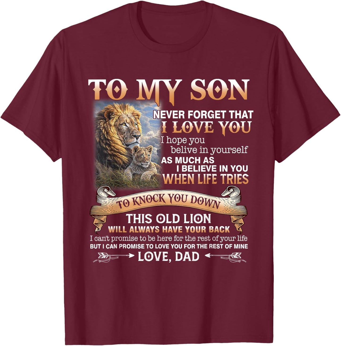 Family Lion To My Son Never Forget That I Love You Love Dad T-Shirt - T-Shirt | Maroon