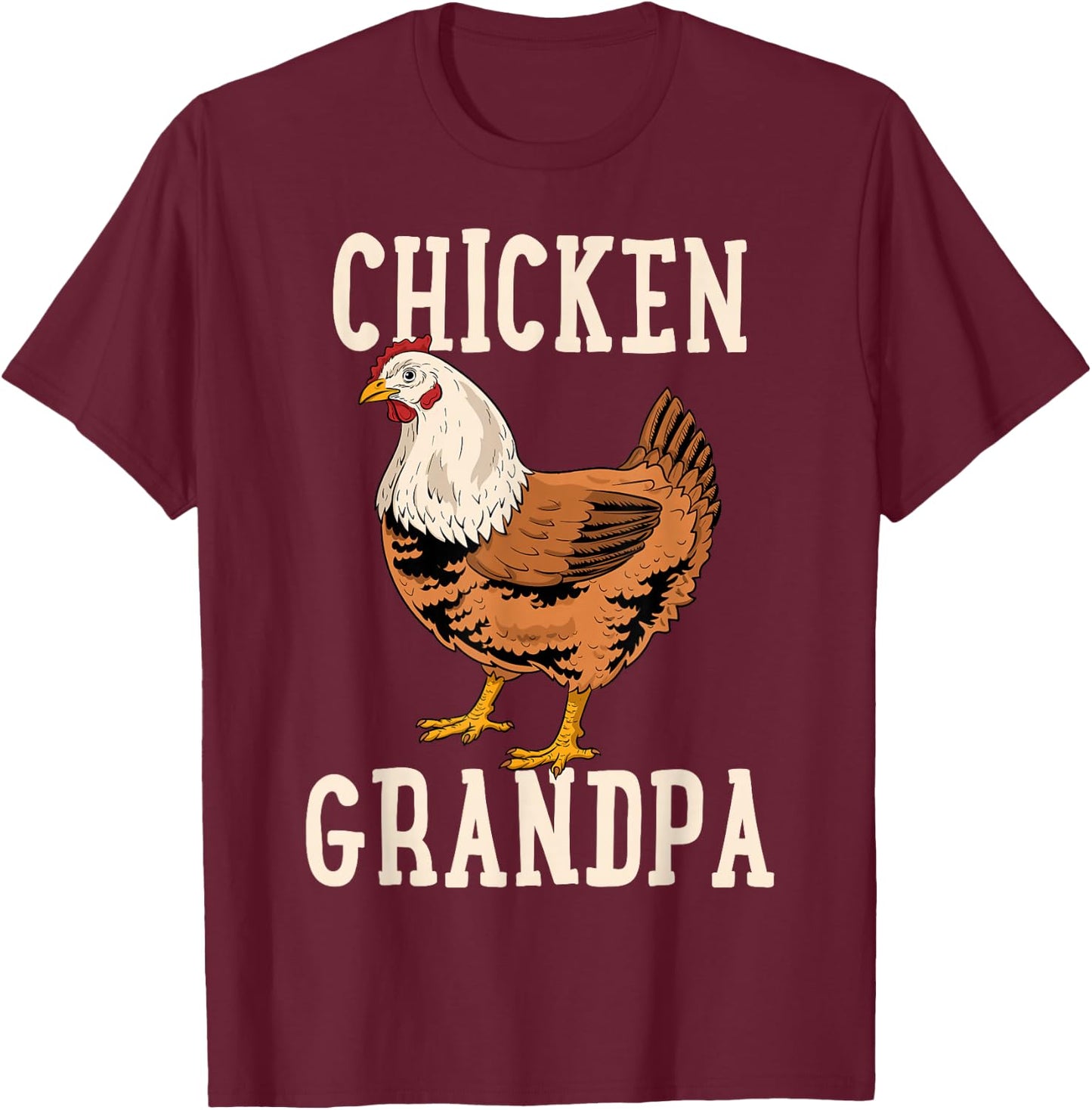 Chicken Grandfather Chicken Grandpa T-Shirt - T-Shirt | Maroon