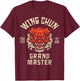 Wing Chun Kung Fu Grand Master T-Shirt - T-Shirt | Maroon