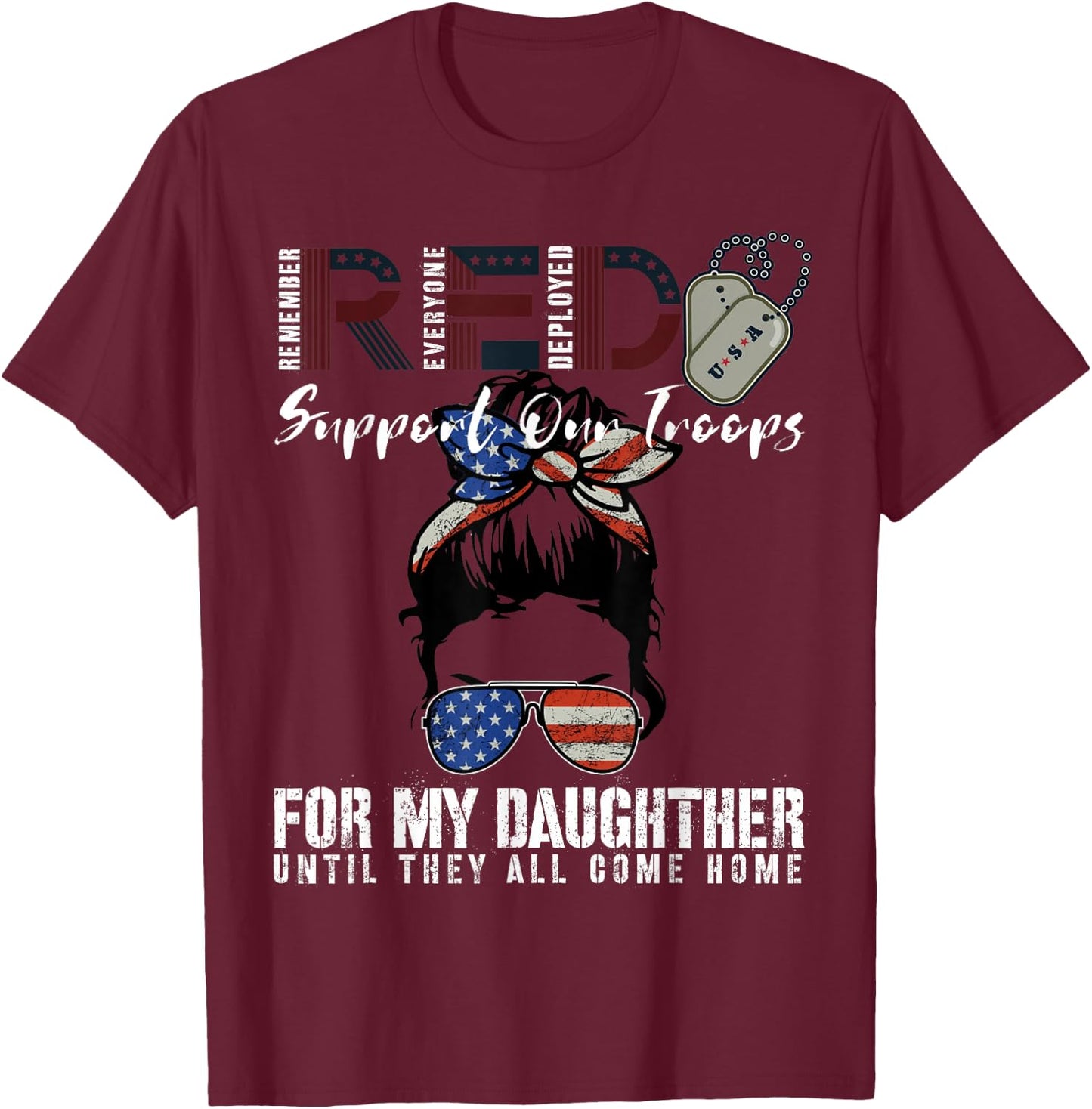 Red Friday Military For My Daughter Remember Everyone Deploy T-Shirt - T-Shirt | Maroon