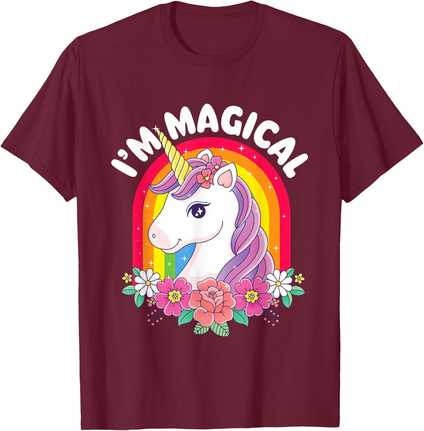 I'm Magical - Rainbow Unicorn Mystical Creature T-Shirt - T-Shirt | Maroon