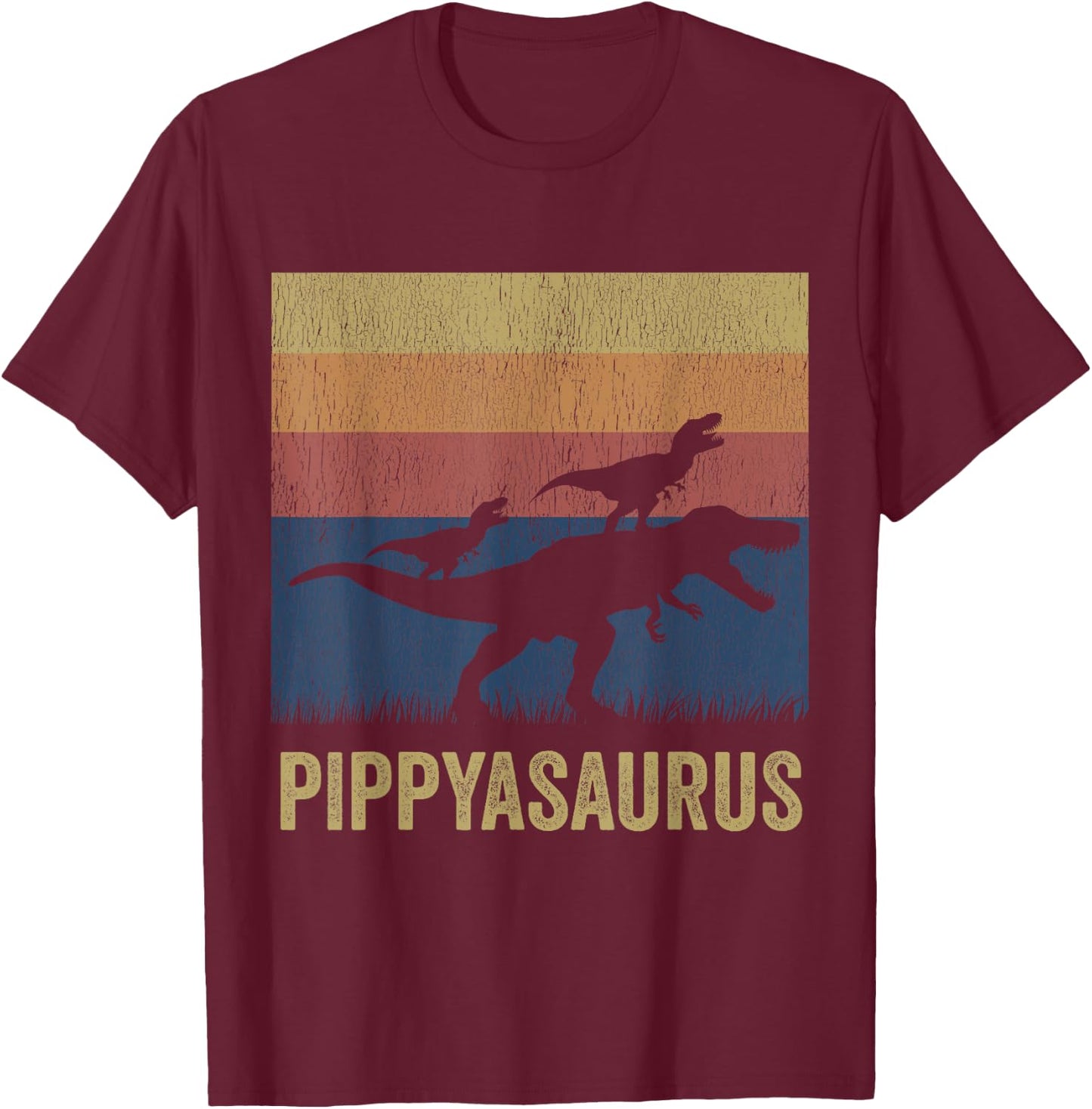 Pippysaurus T Rex Dinosaur Pippy Saurus Matching Dinosaur T-Shirt - T-Shirt | Maroon