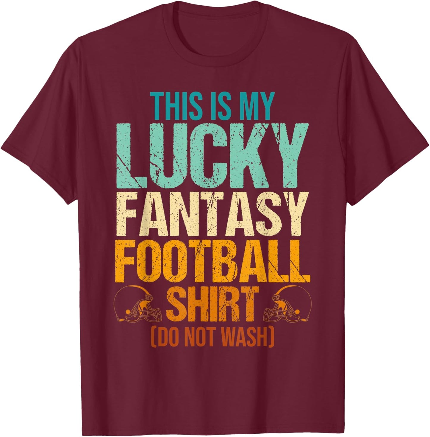 Fantasy Football This Is My Lucky Fantasy Football Men Vinta T-Shirt - T-Shirt | Maroon