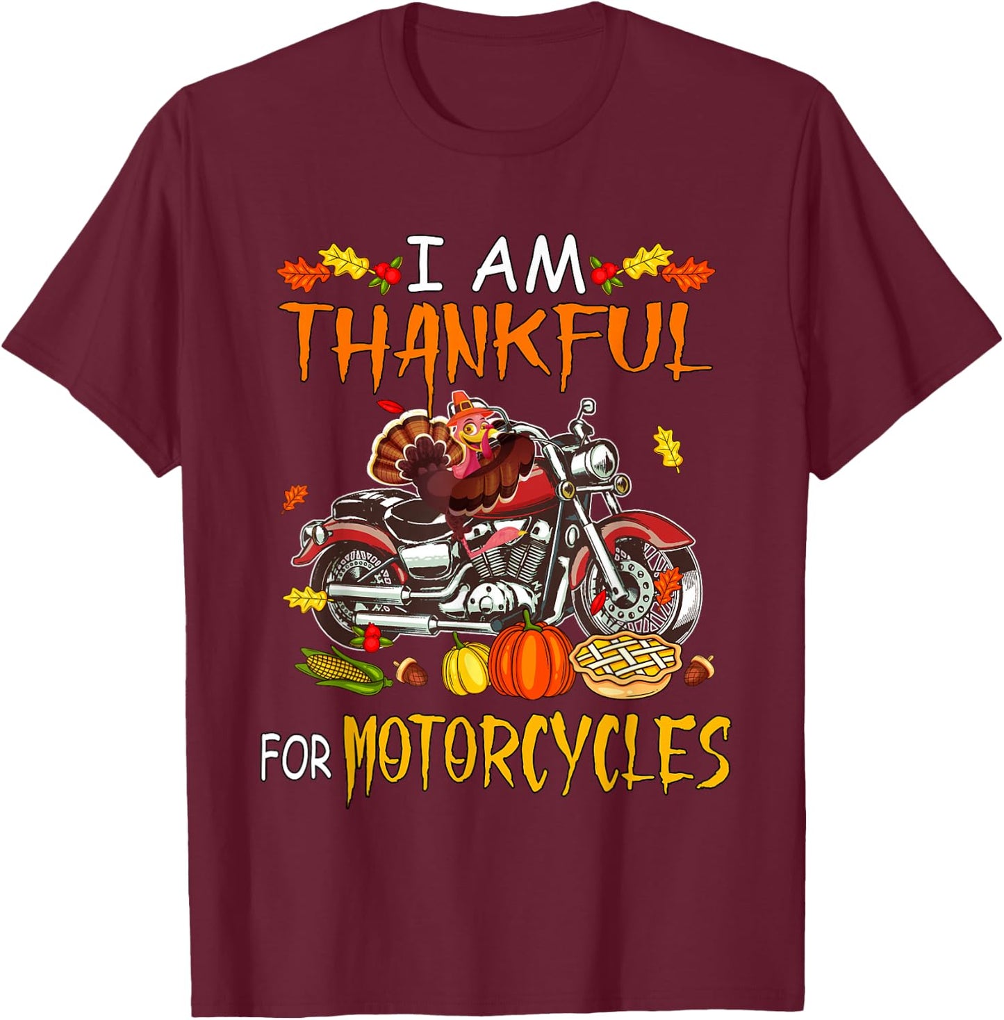 Biker Thanksgiving Costume Thankful For Motorcycles Funny Turkey Riding Motorcycle - Black, -Adults, Short Sleeve, , Thanksgiving, Halloween T-Shirt - T-Shirt | Maroon