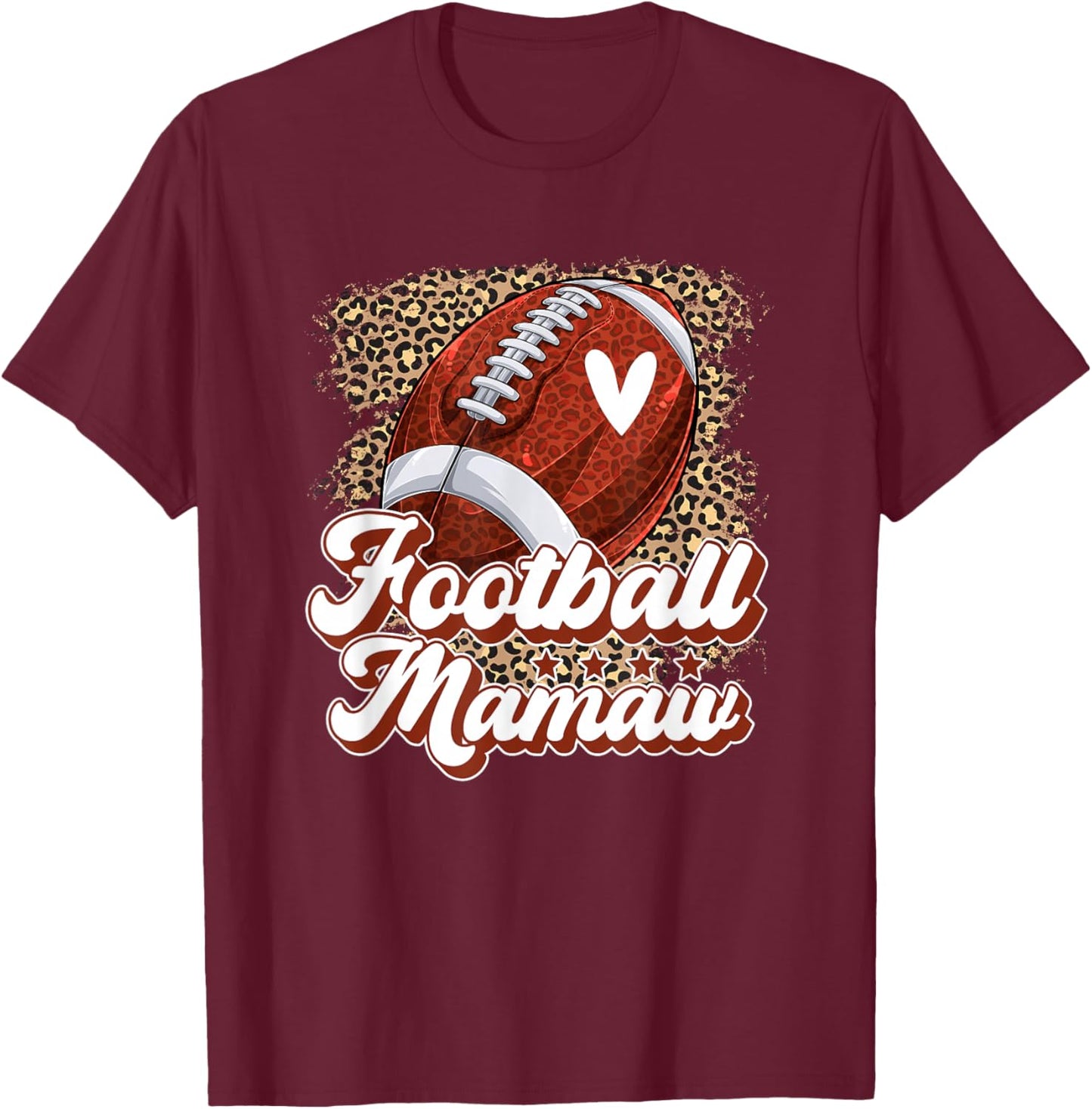 Football Mamaw Grandma Mamaw Of A Football Player Leopard T-Shirt - T-Shirt | Maroon
