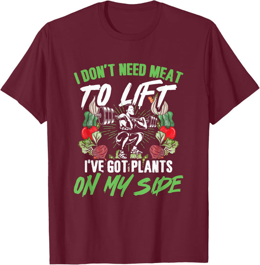 Got Plants Vegetarian Weightlifting Plant Vegan Weightlifter T-Shirt - T-Shirt | Maroon