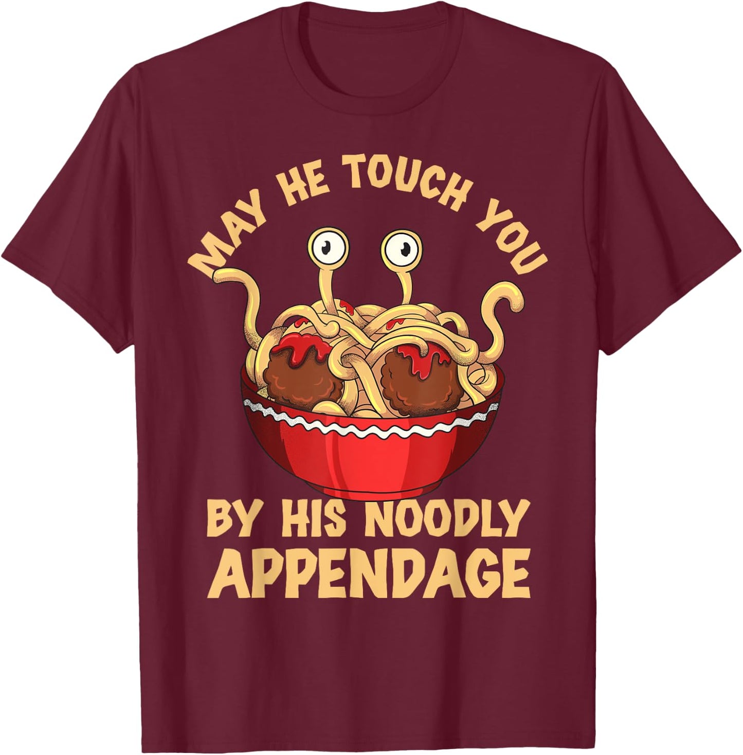 Flying Spaghetti Monster Pastafari Noodly Appendage T-Shirt - T-Shirt | Maroon