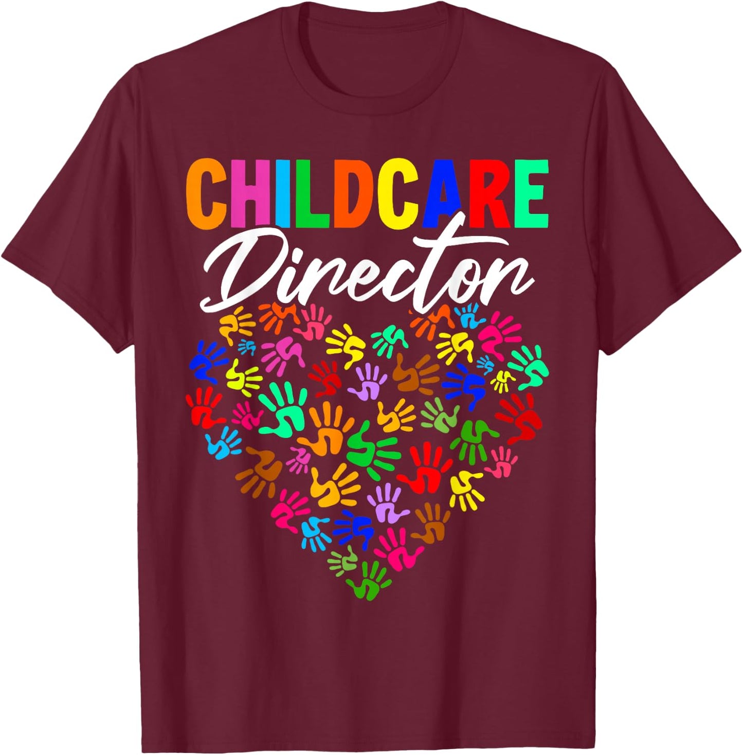 Cute Childcare Director Heart T-Shirt - T-Shirt | Maroon