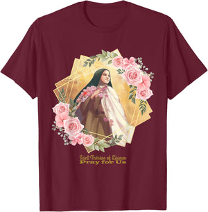 St Therese of Lisieux Catholic Saint Inspirational Quote T-Shirt - T-Shirt | Maroon