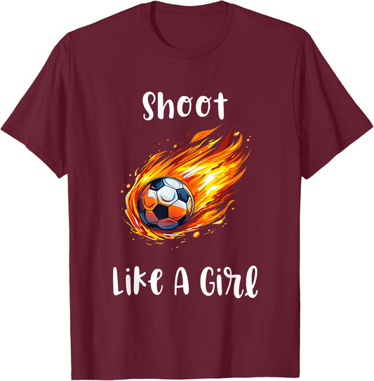 Shoot Like A Girl Fire Soccer Ball Kids Sports Girls T-Shirt - T-Shirt | Maroon