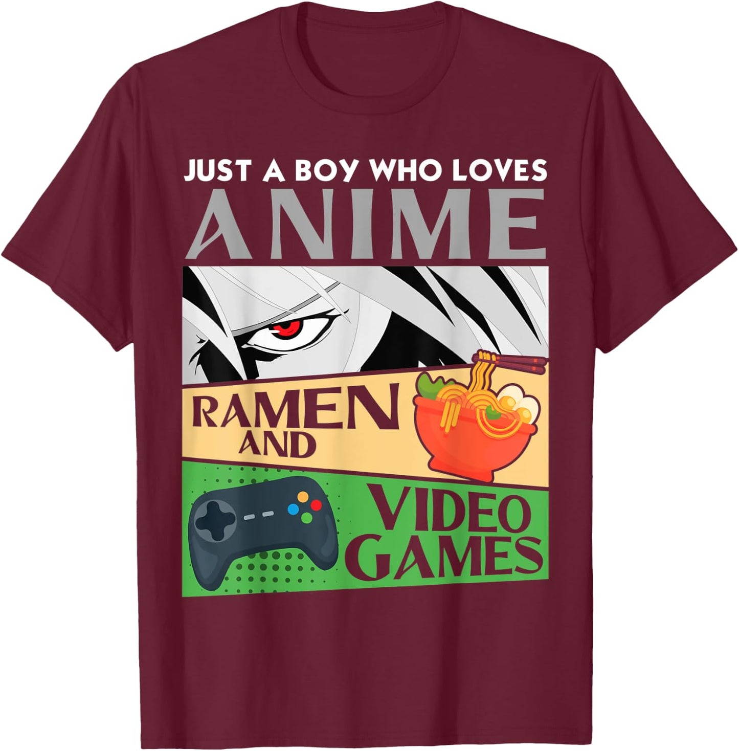 Just A Boy Who Loves Anime Ramen and Video Games Introvert T-Shirt - T-Shirt | Maroon