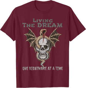 Living The Dream One Nightmare at a Time, Livin' Dream Funny T-Shirt - T-Shirt | Maroon