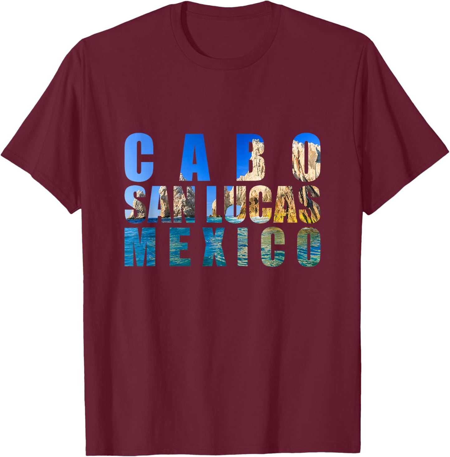 The Arch Of Cabo San Lucas Mexico Vacation Souvenir T-Shirt - T-Shirt | Maroon