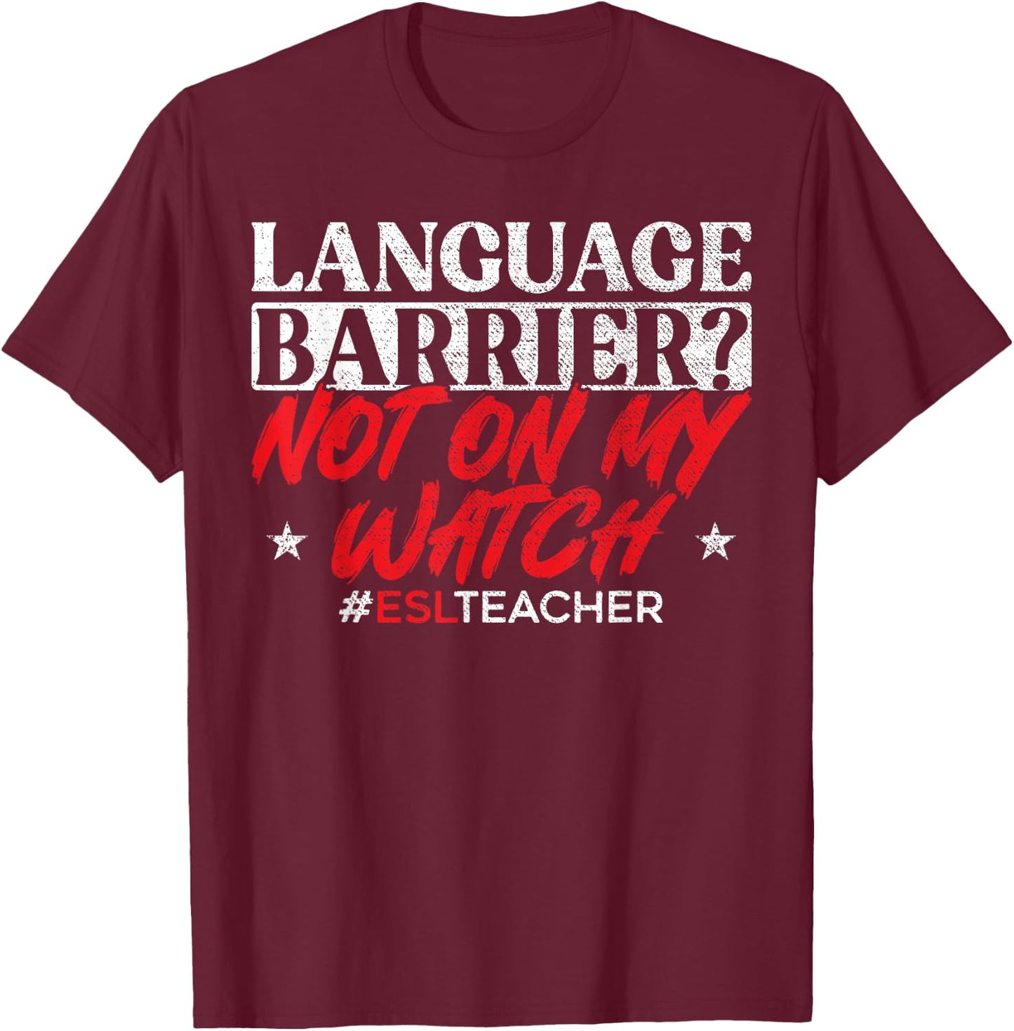 ESL Teacher English Second Language Virtual Online Class Men Women T-Shirt - T-Shirt | Maroon