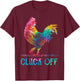 Vintage Cluck Off Rooster Chicken Tie Dye T-Shirt - T-Shirt | Maroon