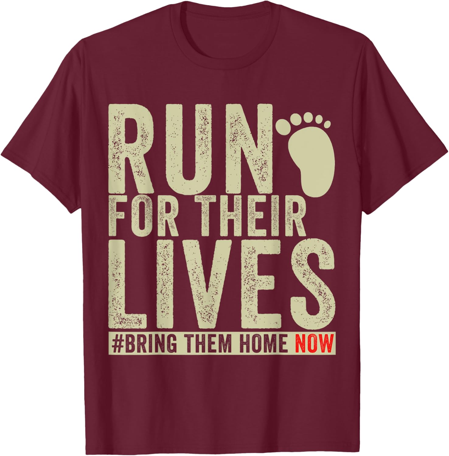 Run for Their Lives T-Shirt - T-Shirt | Maroon