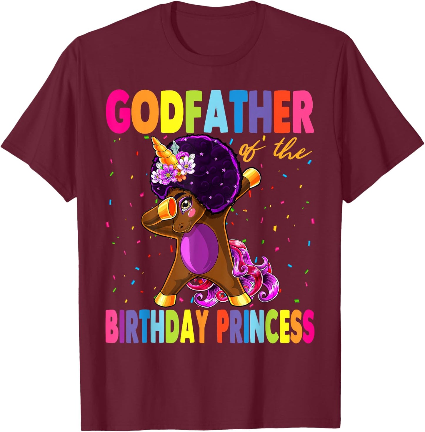Dabbing Unicorn Afro Godfather of the Birthday Princess T-Shirt - T-Shirt | Maroon