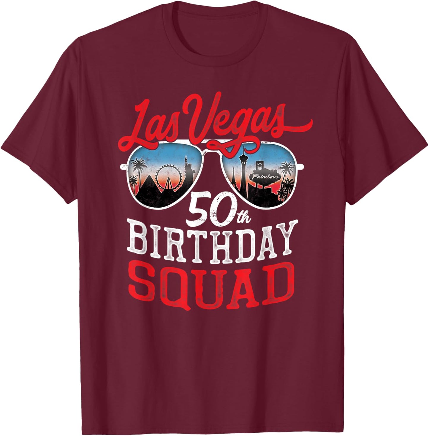 Las Vegas 50th Birthday Squad T-Shirt - T-Shirt | Maroon