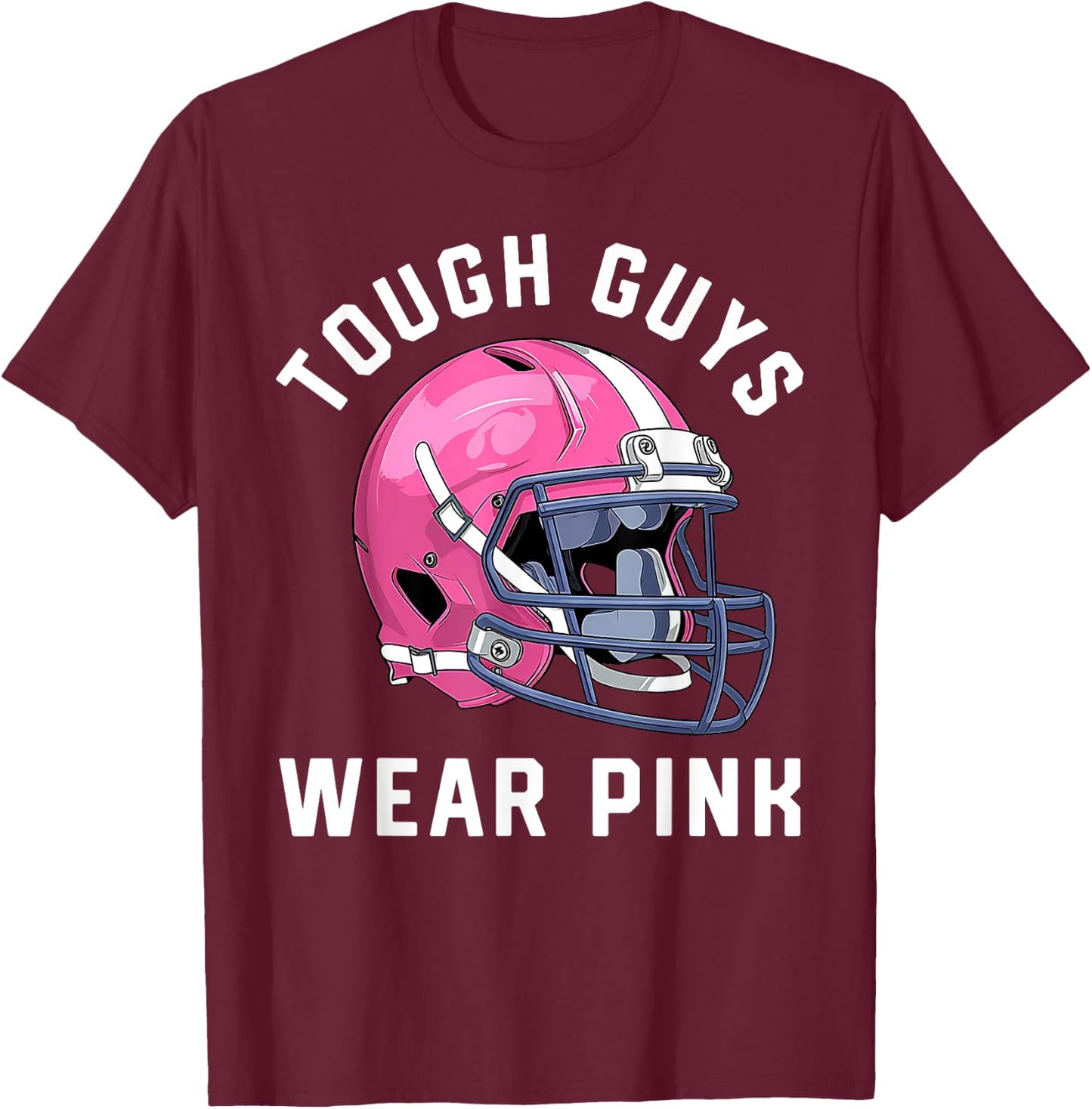 Tough Guys Wear Pink Breast Cancer Awareness Football T-Shirt - T-Shirt | Maroon