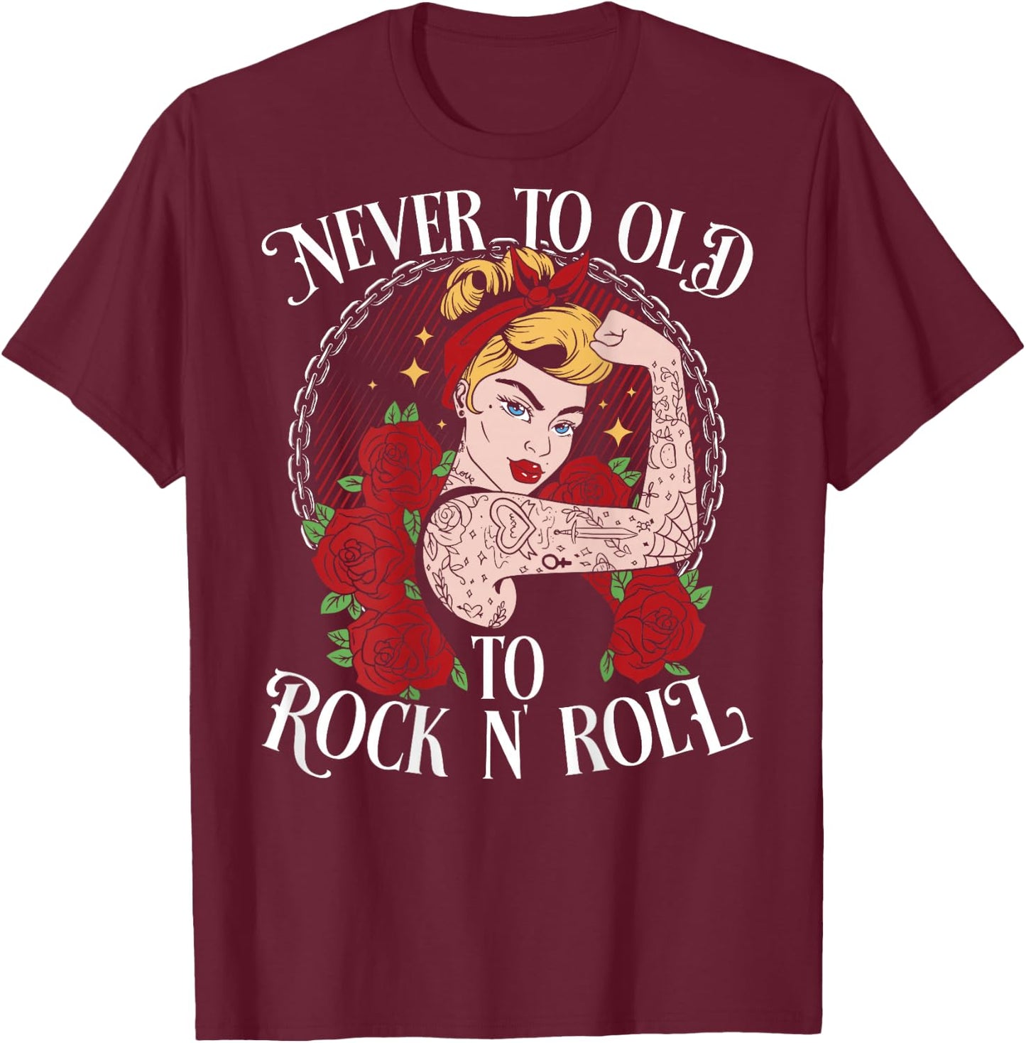 Never Too Old To Rock N'Roll | Rockabilly T-Shirt - T-Shirt | Maroon