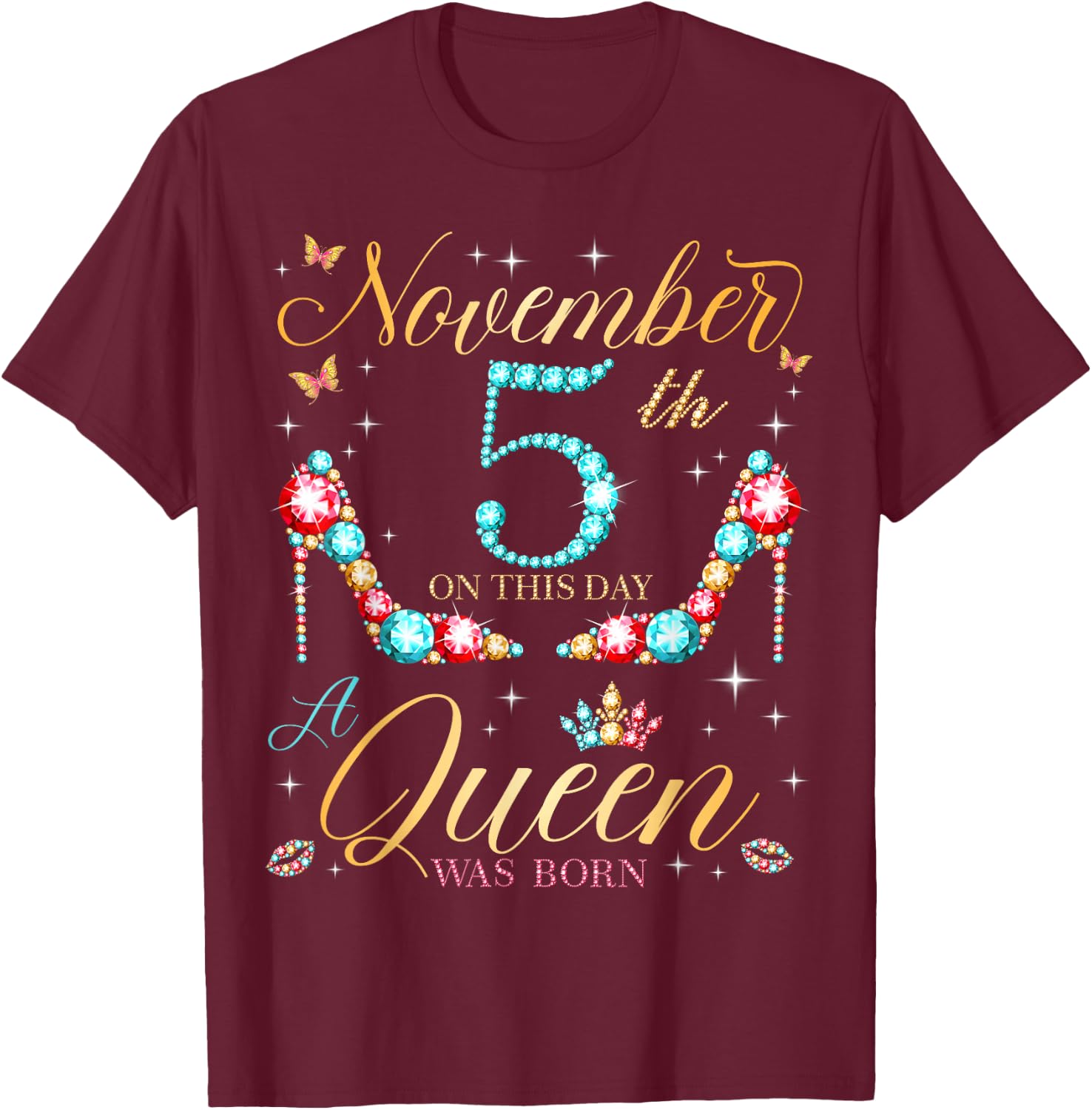 On November 5th A Queen Was Born on November 5 Birthday T-Shirt - T-Shirt | Maroon