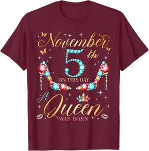 On November 5th A Queen Was Born on November 5 Birthday T-Shirt - T-Shirt | Maroon