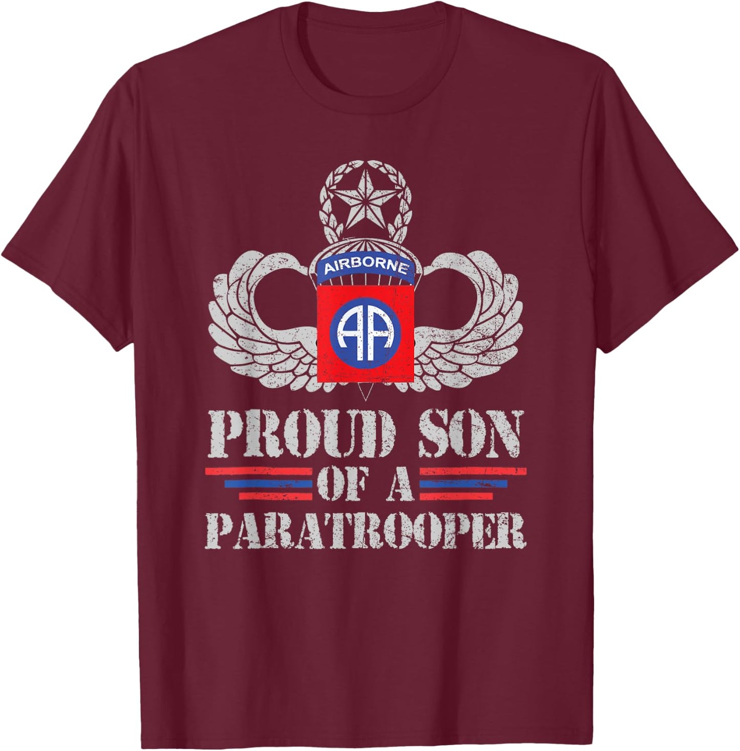 Proud Son Of 82nd Airborne Division Veteran Paratrooper T-Shirt - T-Shirt | Maroon