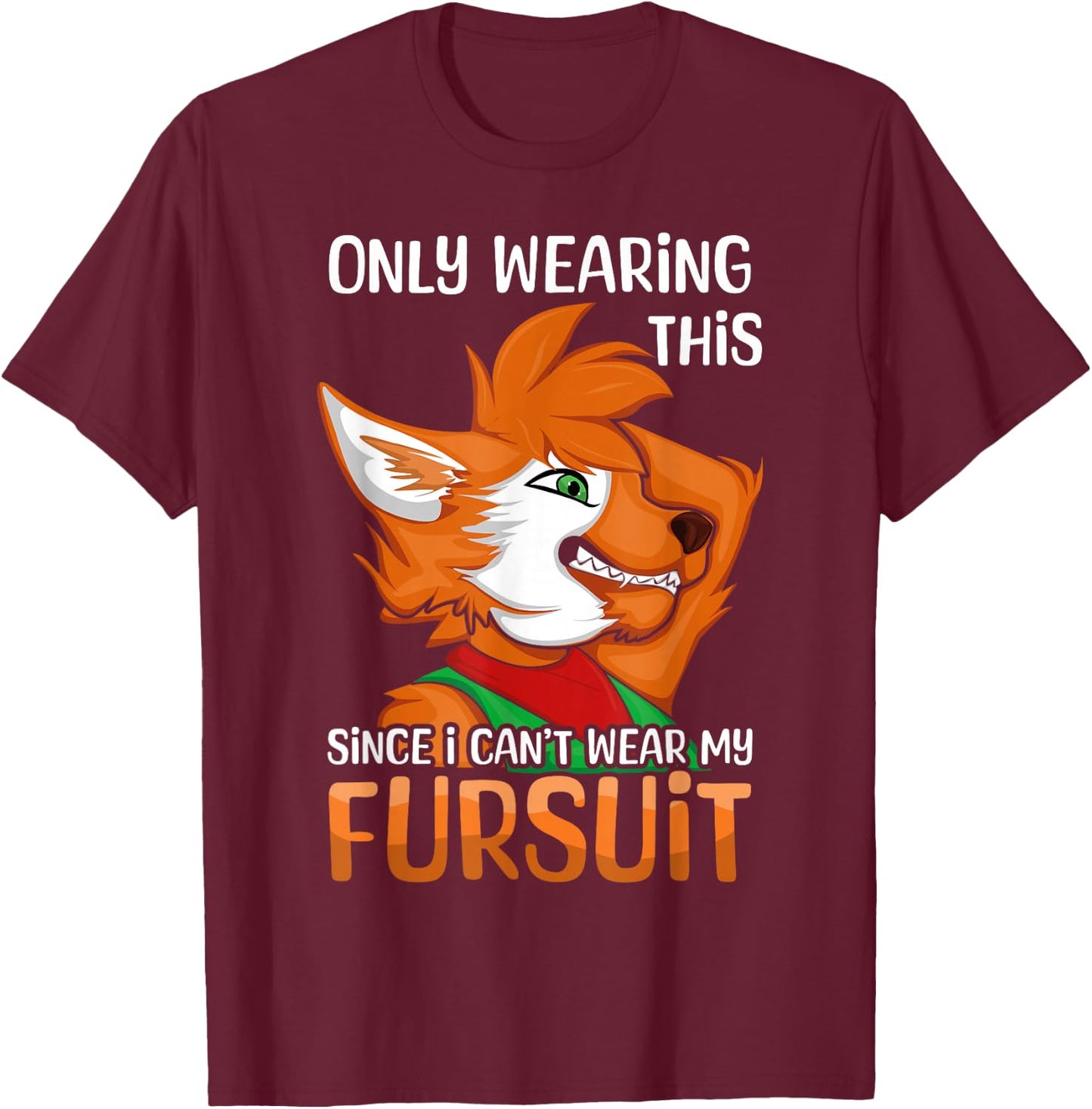 Kawaii Fox Proud Furry Tail Ear Furry Person Cosplay Fursuit T-Shirt - T-Shirt | Maroon