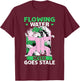 Tai Chi: Flowing Water Never Goes Stale T-Shirt - T-Shirt | Maroon